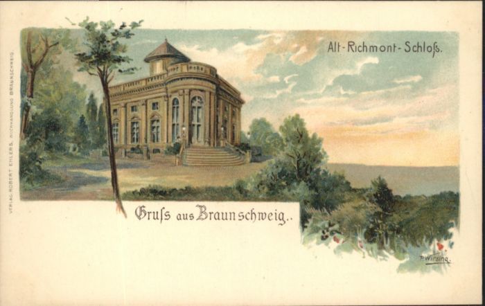 Braunschweig Künstler P. Wirsing Schloss Richmont
