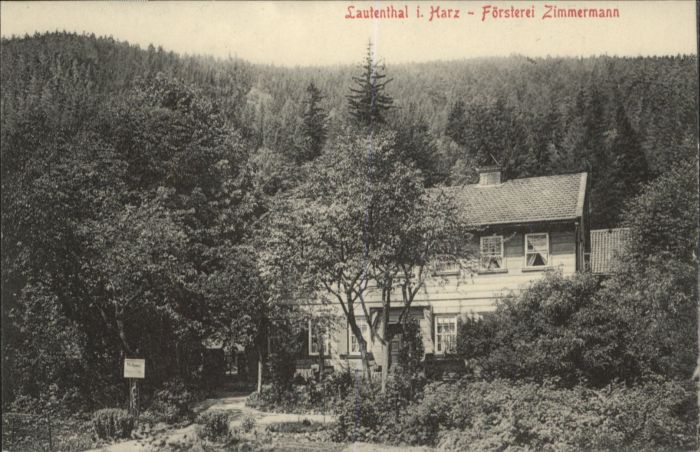 Lautenthal Harz Försterei Zimmermann