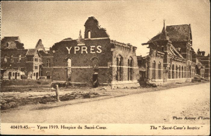 Ypern Ypres Ypres Hospice Sacre-Coeur Zerstoerung