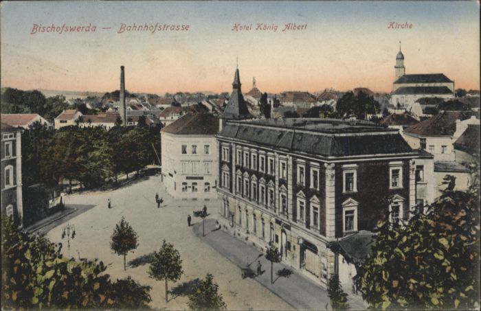 Bischofswerda Bahnhofstrasse Hotel König Albert Kirch