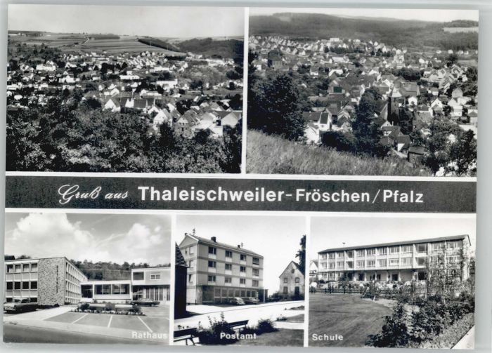 Thaleischweiler-Froeschen Rheinland-Pfalz Rathaus Schule Postamt
