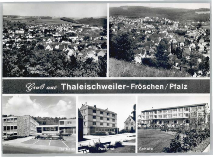 Thaleischweiler-Froeschen Rheinland-Pfalz Rathaus Schule Postamt