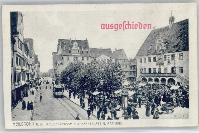 Heilbronn Neckar Heilbronn Kaiserstrasse Marktplatz Rath