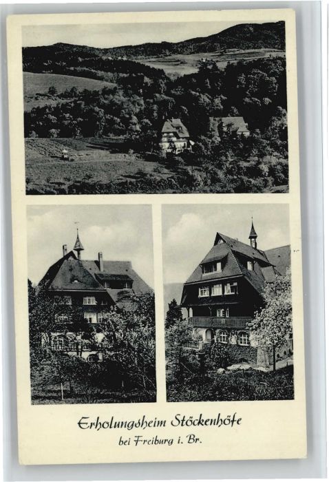 Freiburg Breisgau Erholungsheim Stöckenhöfe x