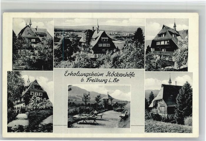 Freiburg Breisgau Erholungsheim Stöckenhöfe x