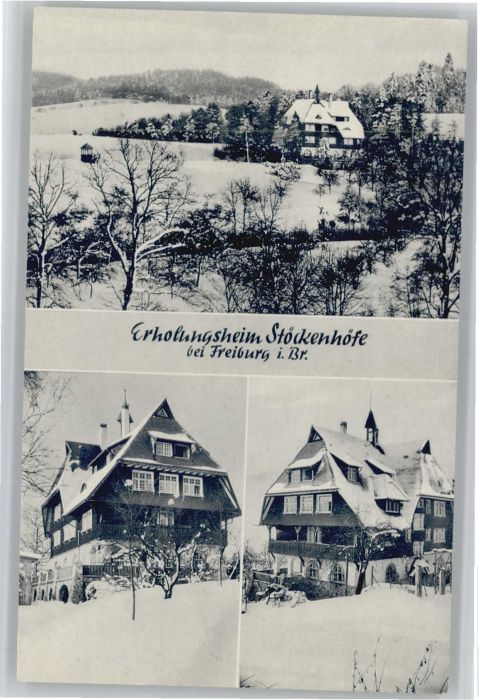 Freiburg Breisgau Erholungsheim Stöckenhöfe *