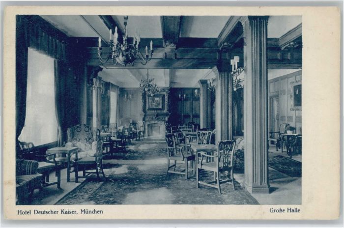Muenchen Bayern Hotel Deutscher Kaiser Grosse Halle