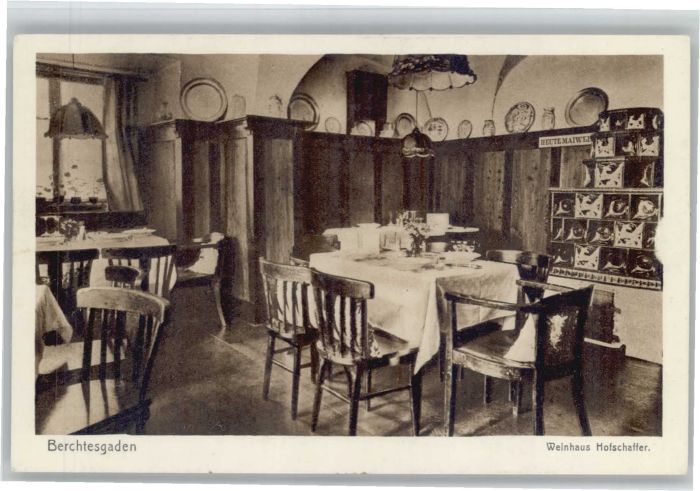 BERCHTESGADEN Bayern Weinhaus Hofschaffer