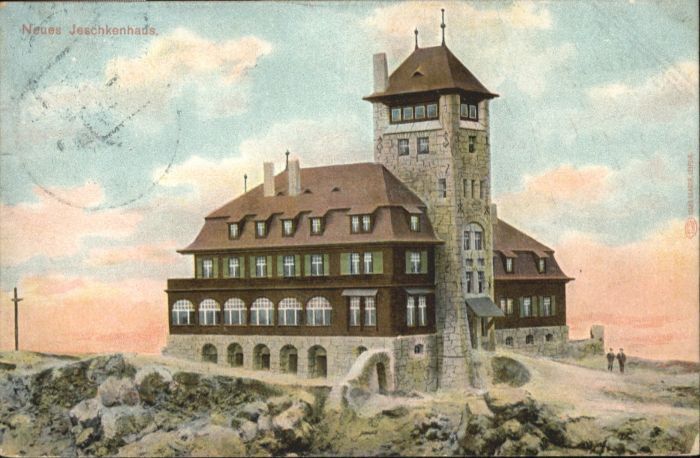 Neues Jeschkenhaus Neues Jeschkenhaus Jeschkenkoppe bei Re