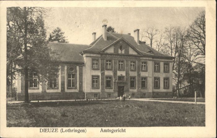 Dieuze Lothringen Amtsgericht