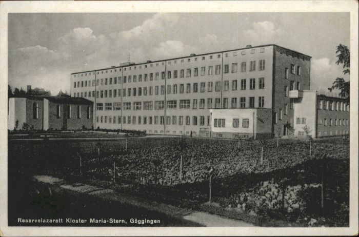 Goeggingen Bayern eservelazarett Kloster Maria Stern