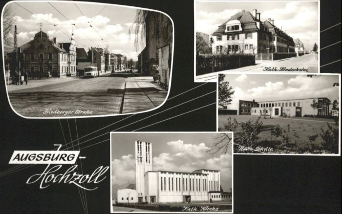 Hochzoll Friedbergerstrasse Kinderheim Schule