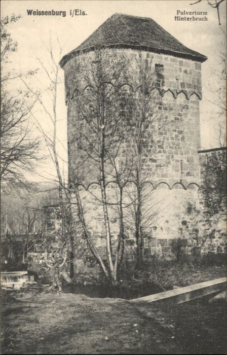 Weissenburg 67 Alsace Weissenburg Pulverturm Hinterbruch
