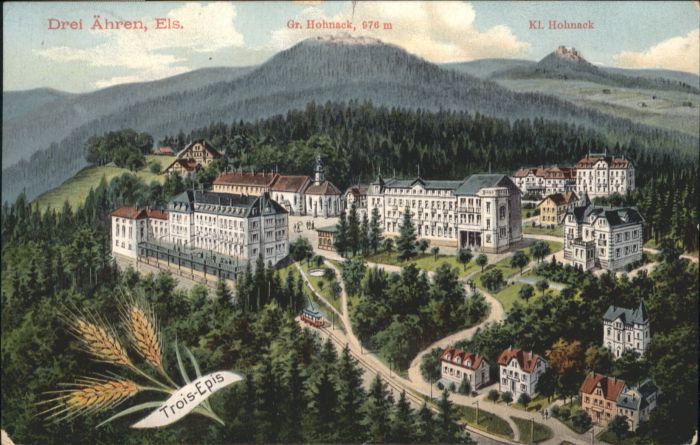 Drei-Aehren Trois-Epis Drei Ähren Grosser Hohnack Kleiner Hohn