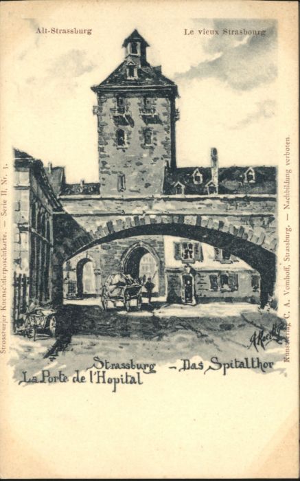 Strasbourg Alsace Strassburg Elsass Spitalthor Hospital K