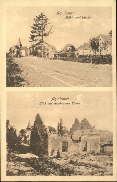 Aguilcourt Mühle Kirche Zerstörung *