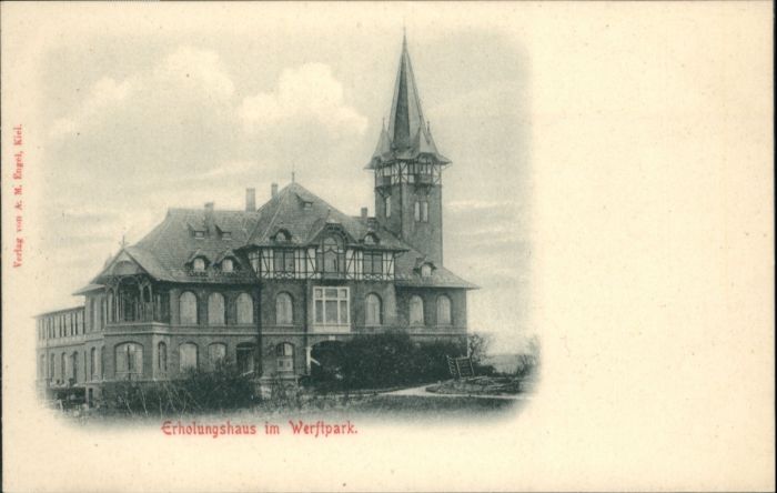 Kiel [handschriftlich] Erholungshaus Werftpa