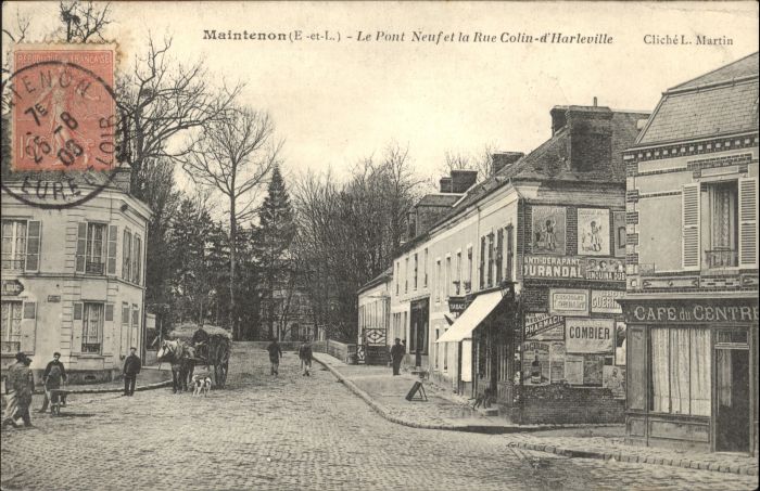 Maintenon Pont Neuf Rue Colin d Harleville Kutsch