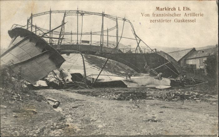 Markirch Elsass Artillerie Gaskessel Zerstörung
