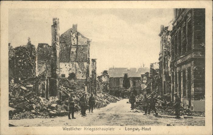Longwy Lothringen Longwy-Haut Soldaten Zerstörung