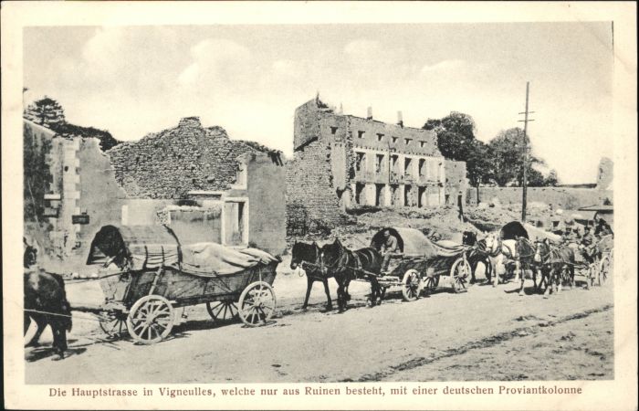 Vigneulles Hauptstrasse Zerstörung Proviantkolonne