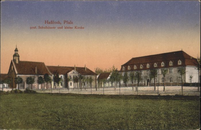 Hassloch Pfalz Schulhäuser Kirche