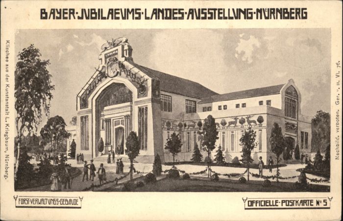 Nuernberg Jubiläumsausstellung Forstverwaltungsge