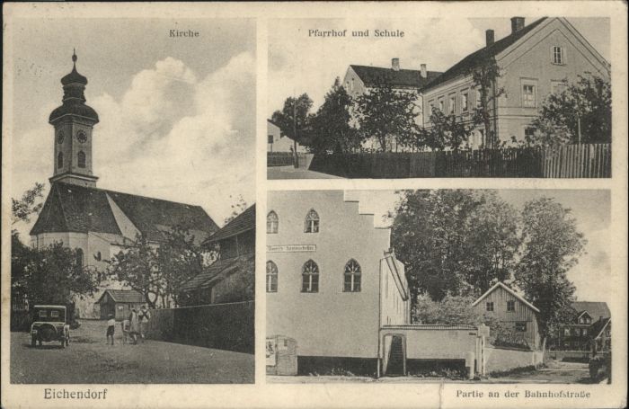 Eichendorf Niederbayern Kirche Pfarrhof Schule Bahnhofstrasse