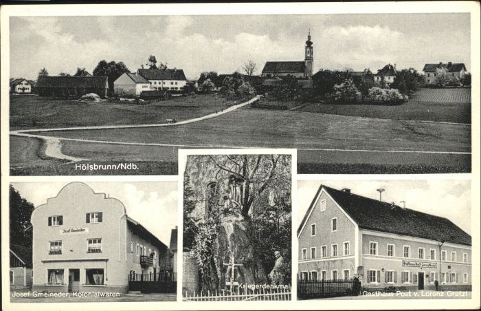 Hoelsbrunn Josef Gmeineder Kolonialwaren Kriegerdenkmal Gasthaus Post