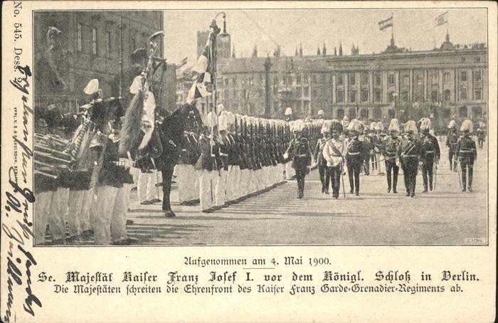 Berlin Majestät Kaiser Franz Josef Garde