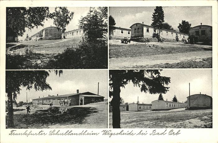 Bad Orb Frankfurter Schullandheim  Wegscheide