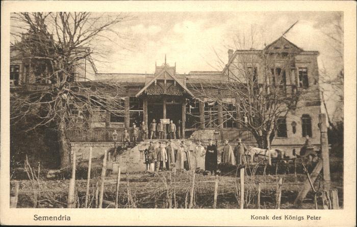 Semendria Jezava Konak des Königs Peter