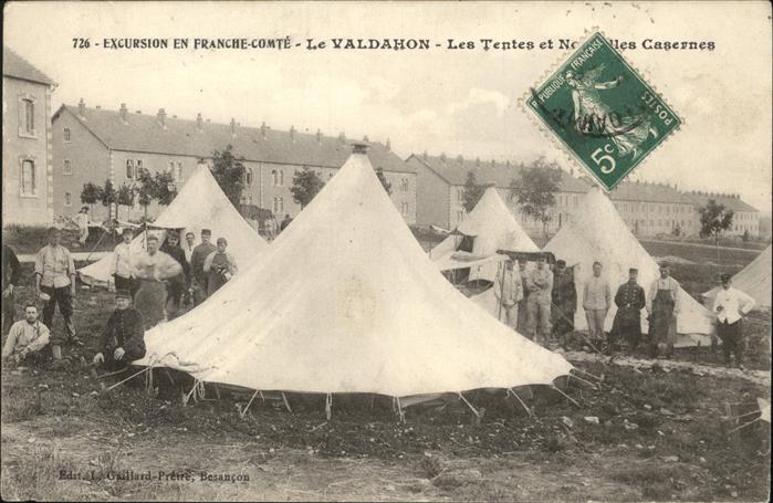 Valdahon Tentes et Nouvelles Casernes