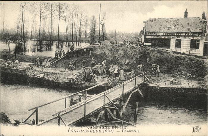 Pont-l Eveque Oise Passerelle
Campagne 1914-17