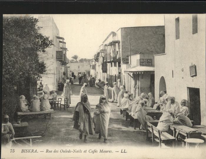 Biskra Rue des Ouleds-Nails
Cafes Maures