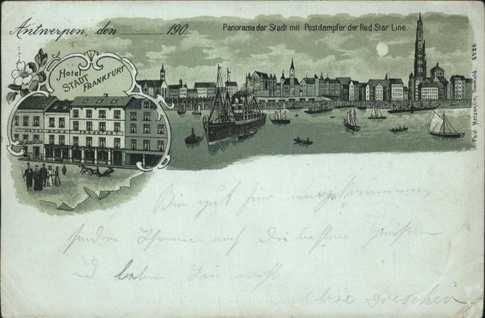 Antwerpen Anvers Postdampfer Hotel Stadt Frankfurt