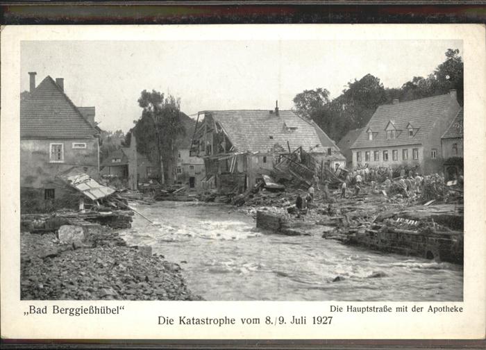 Berggiesshuebel Bad Berggießhübel Katastrophe Juli 1927