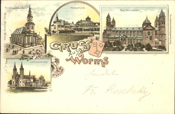 Worms Dom 
Dreifaltigkeitskirche
Festspielh