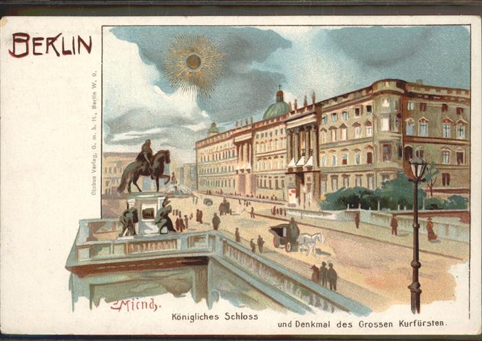 Berlin Königliches Schloss Denkmal des Grossen