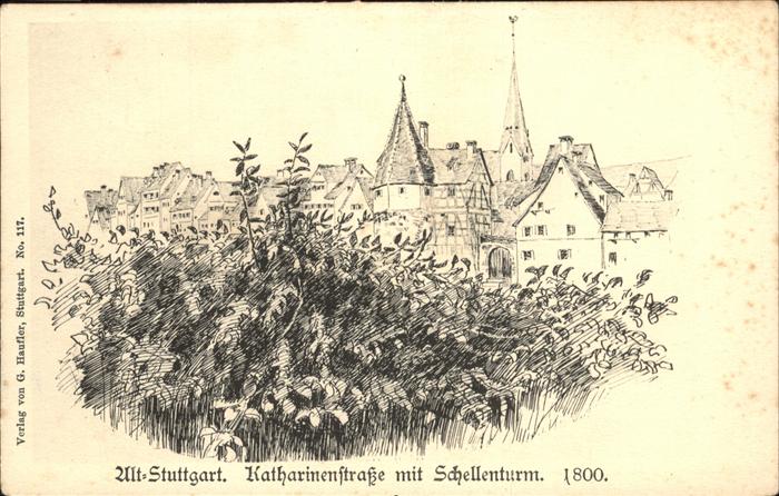 STUTTGART  CITY Katharinenstrasse Schellenturm 1800