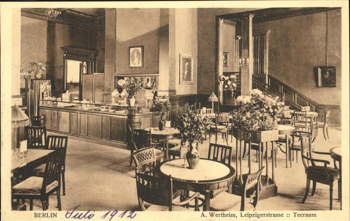Berlin A. Wertheim Leipzigerstrasse Teeraum
