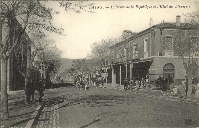 Batna L'Avenue de la Republique Hotel des Etr