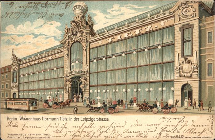 Berlin Warenhaus Hermann Tiertz Leipzigerstras