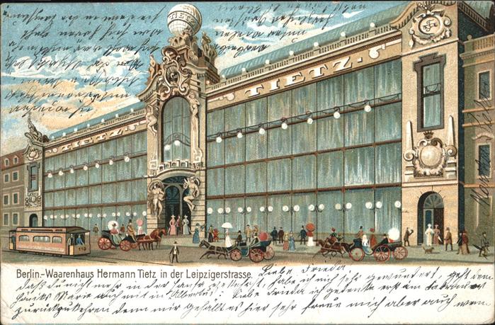 Berlin Warenhaus Hermann Tietz Leipzigerstrass
