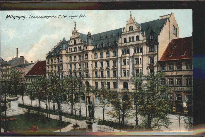 Muenchen Bayern Promenadenplatz Hotel Bayr. Hof