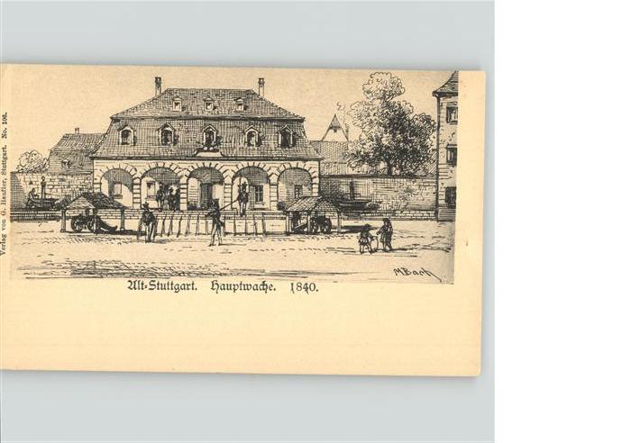 Stuttgart Alt-Stuttgart Hauptwache 1840