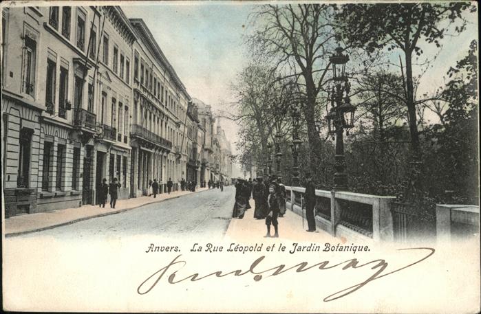 Antwerpen Anvers La Rue Leopold Jardin Botanique