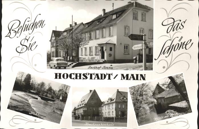 Hochstadt Main Gasthof Sonne Wehr Kreiskrankenhaus Muehle