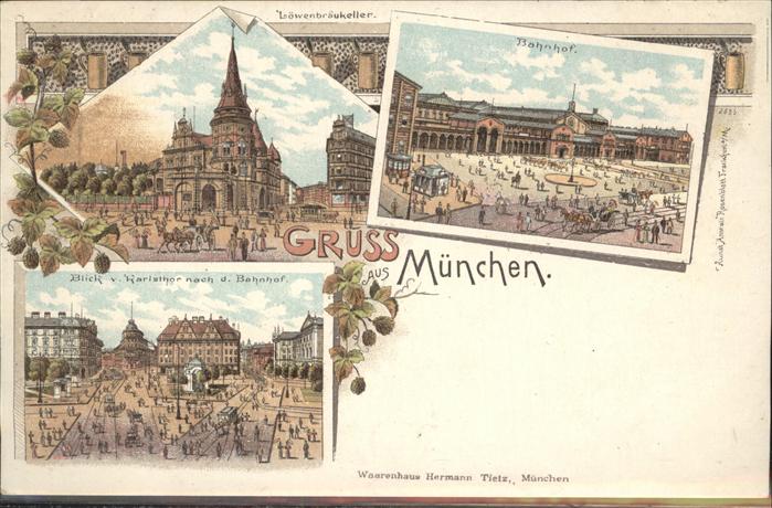Muenchen Bayern Loewenbraeukeller Bahnhof Blick vom Karlsthor Kuenstlerkarte