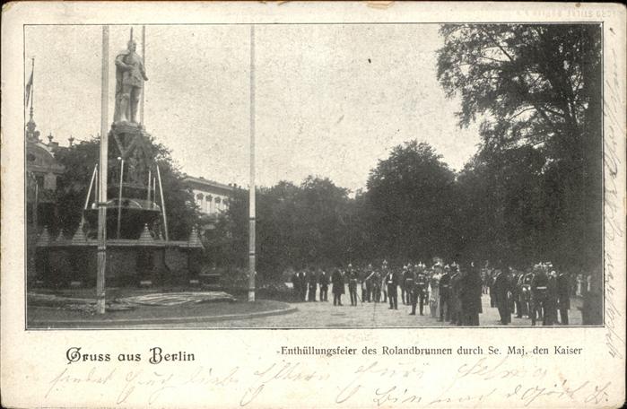 Berlin Enthüllungsfeier des Rolandbrunnen durc